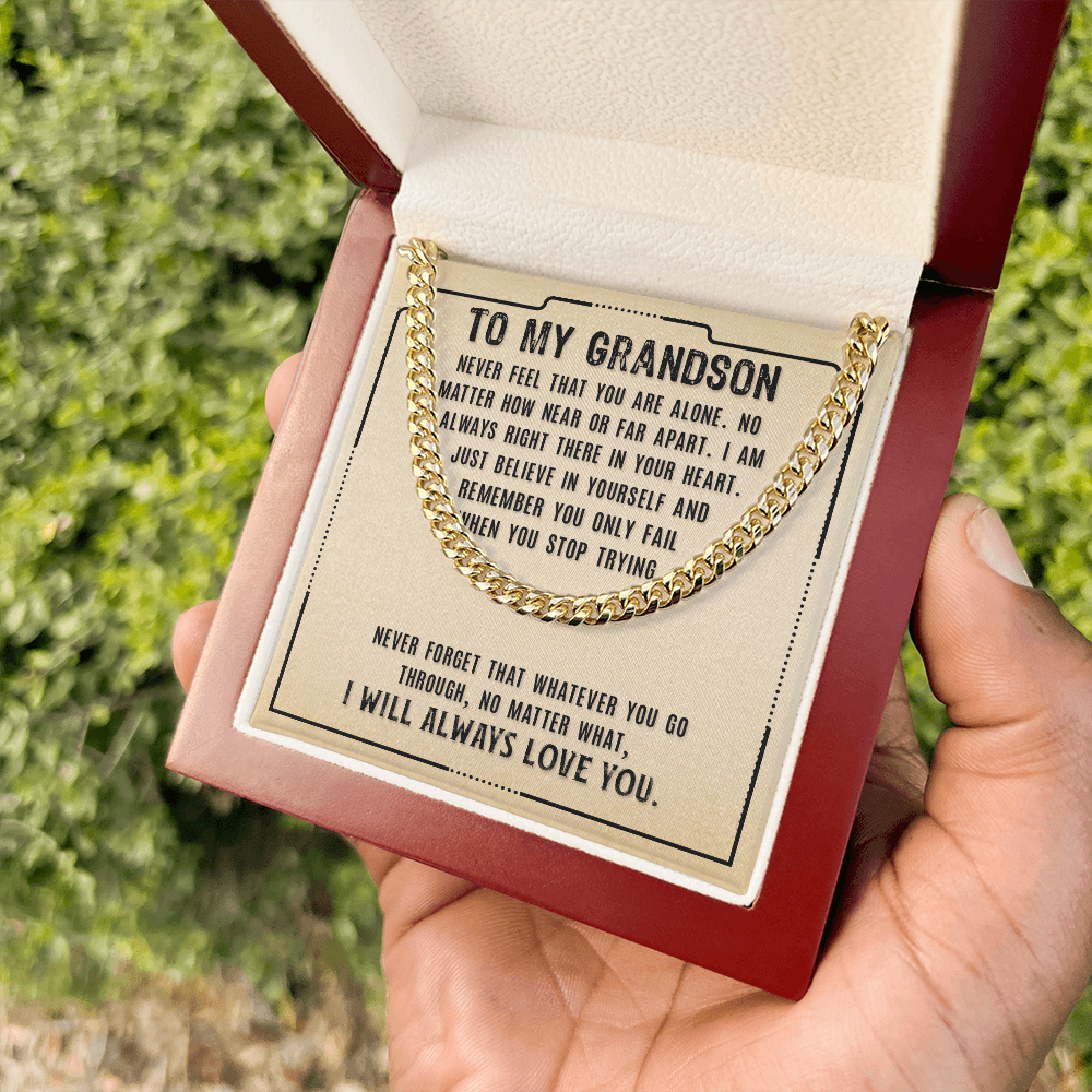 To My Grandson - I Will Always Love You - Cuban Link Chain