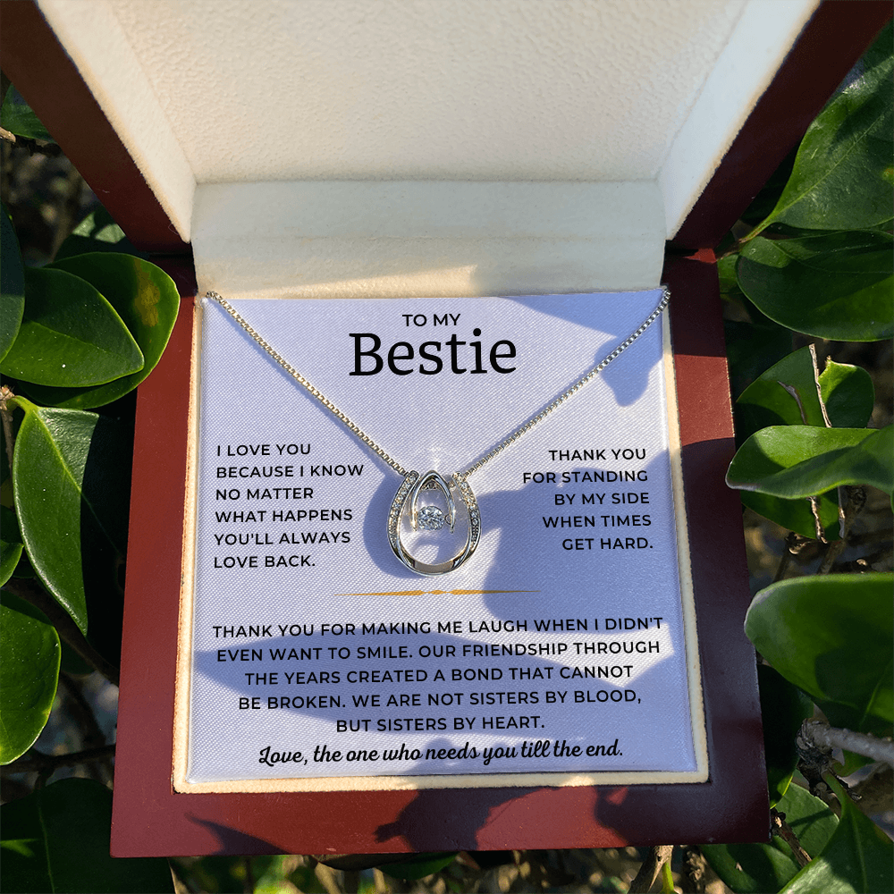 To My Bestie - Thank You For Standing By My Side When Times Get Hard - Lucky In Love Necklace