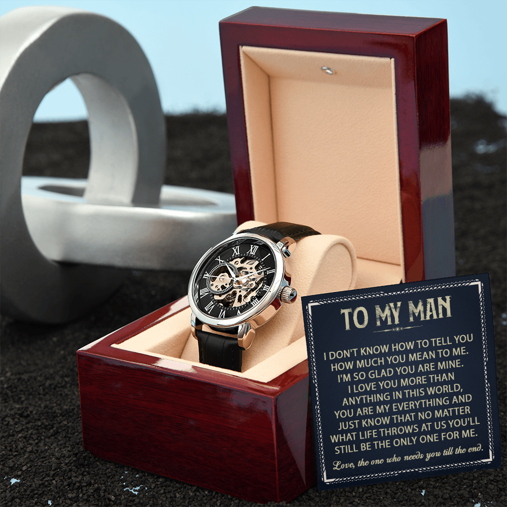 To My Man - Love, The One Who Needs You Till The End - Openwork Watch