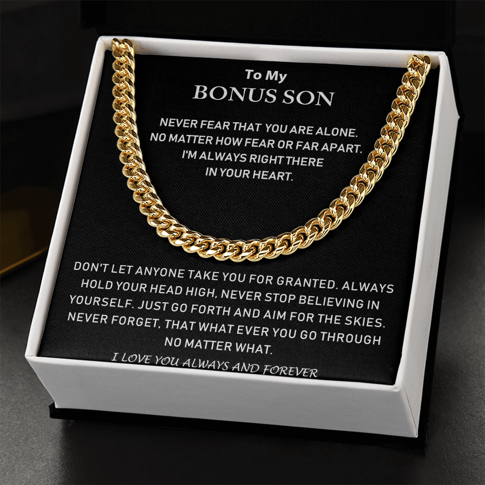 To My Bonus Son - I'm Always Right There In Your Heart - Cuban Link Chain