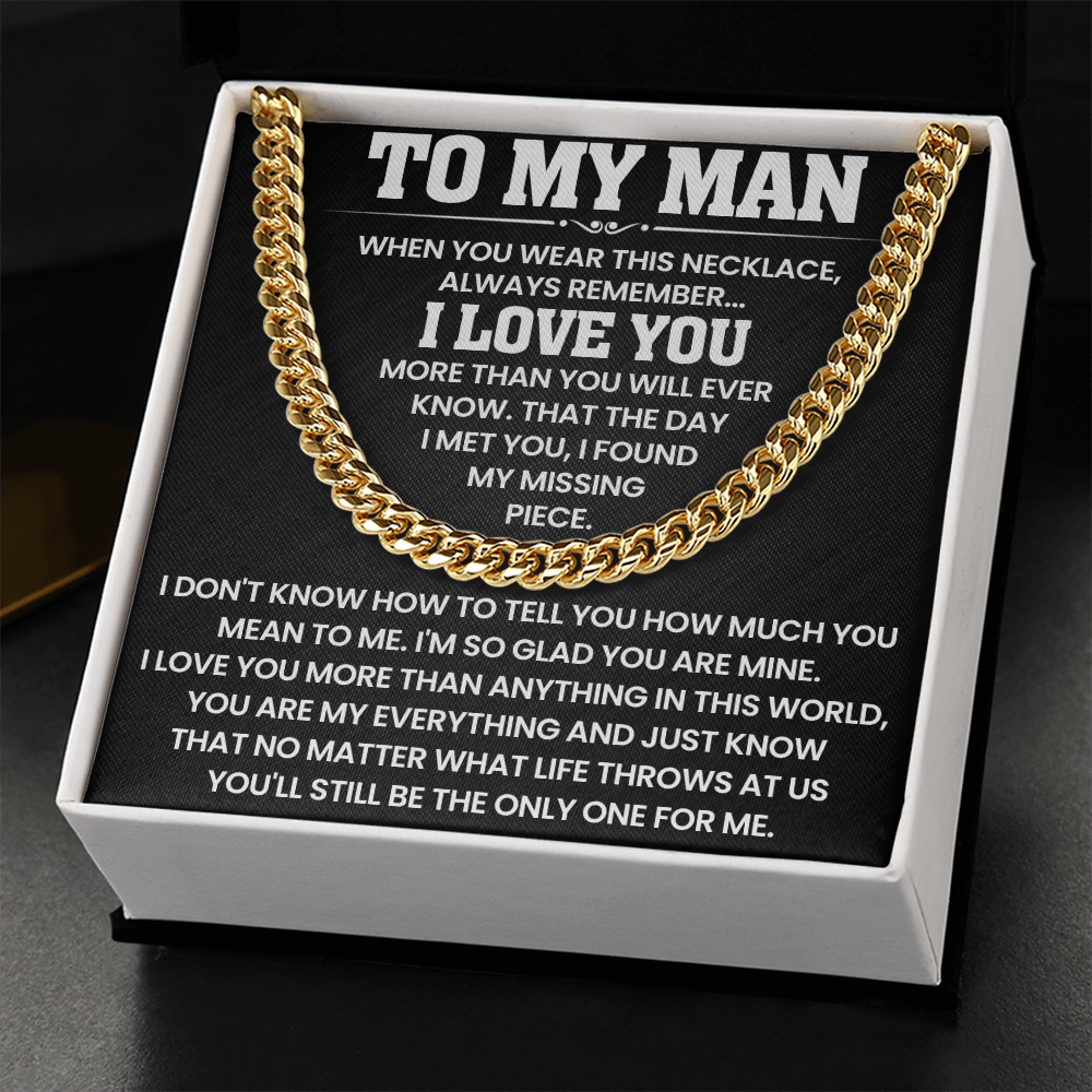 To My Man - I Love You More Than Anything In This World - Cuban Link Chain Necklace