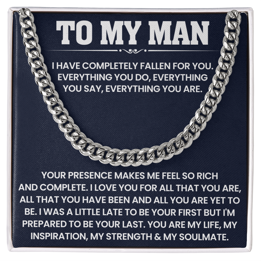 To My Man - You Are My Life, My Inspiration, My Strength & My Soulmate - Cuban Link Chain Necklace