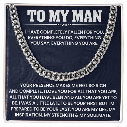 To My Man - You Are My Life, My Inspiration, My Strength & My Soulmate - Cuban Link Chain Necklace