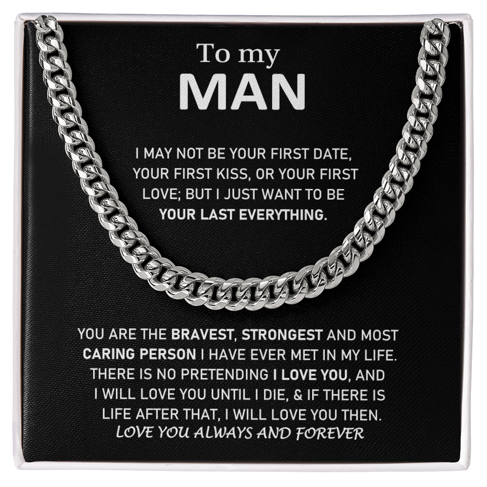 To My Man - Love You Always And Forever - Cuban Link Chain Necklace