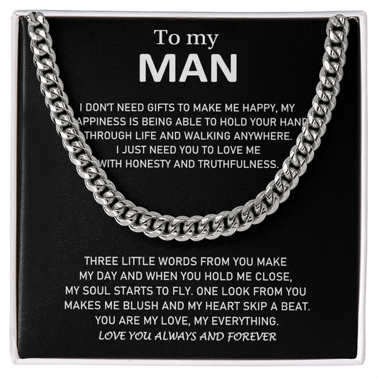 To My Man - You Are My Love, My Everything - Cuban Link Chain Necklace