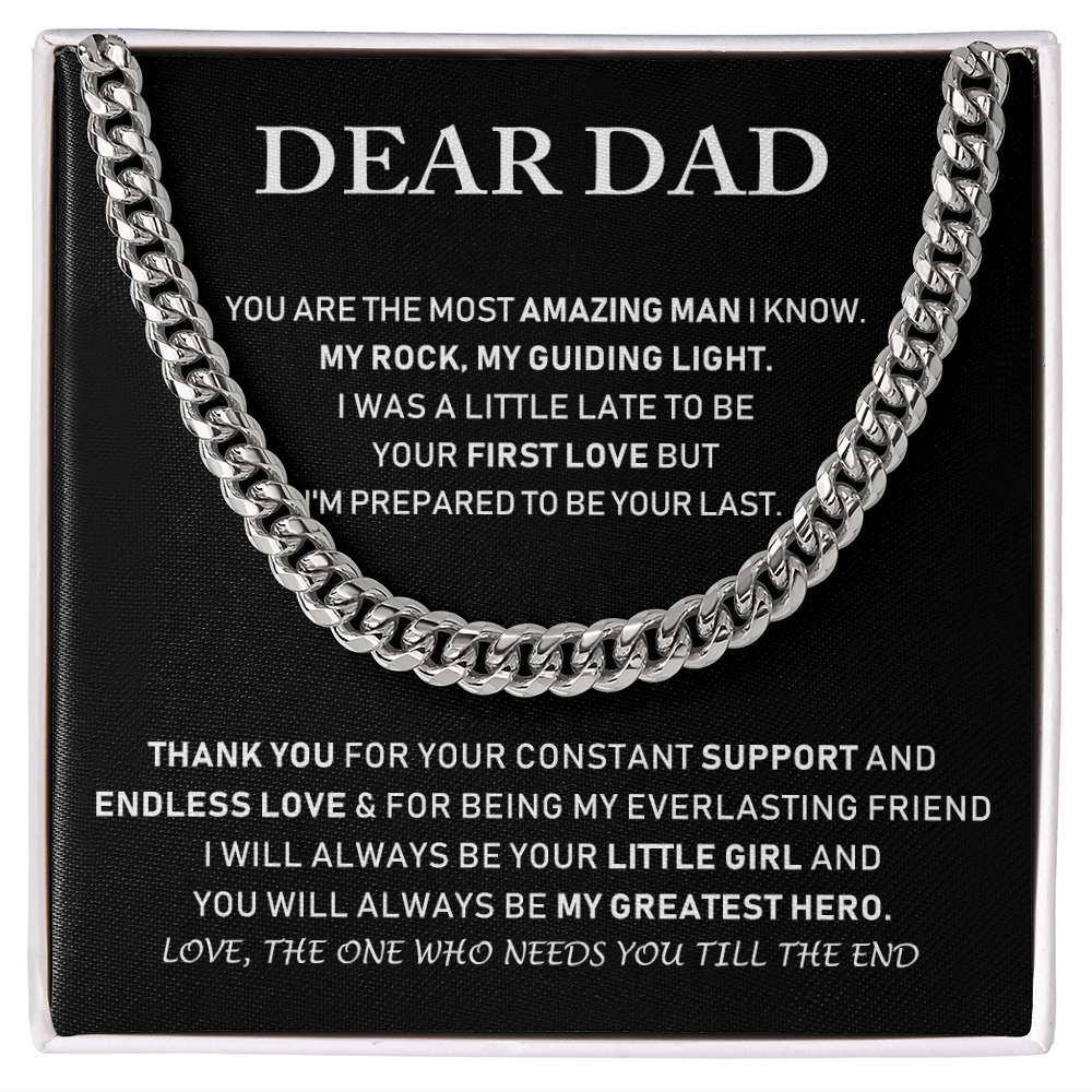 Dear Dad - Thank You For Your Constant Support And Unless Love - Cuban Link Chain