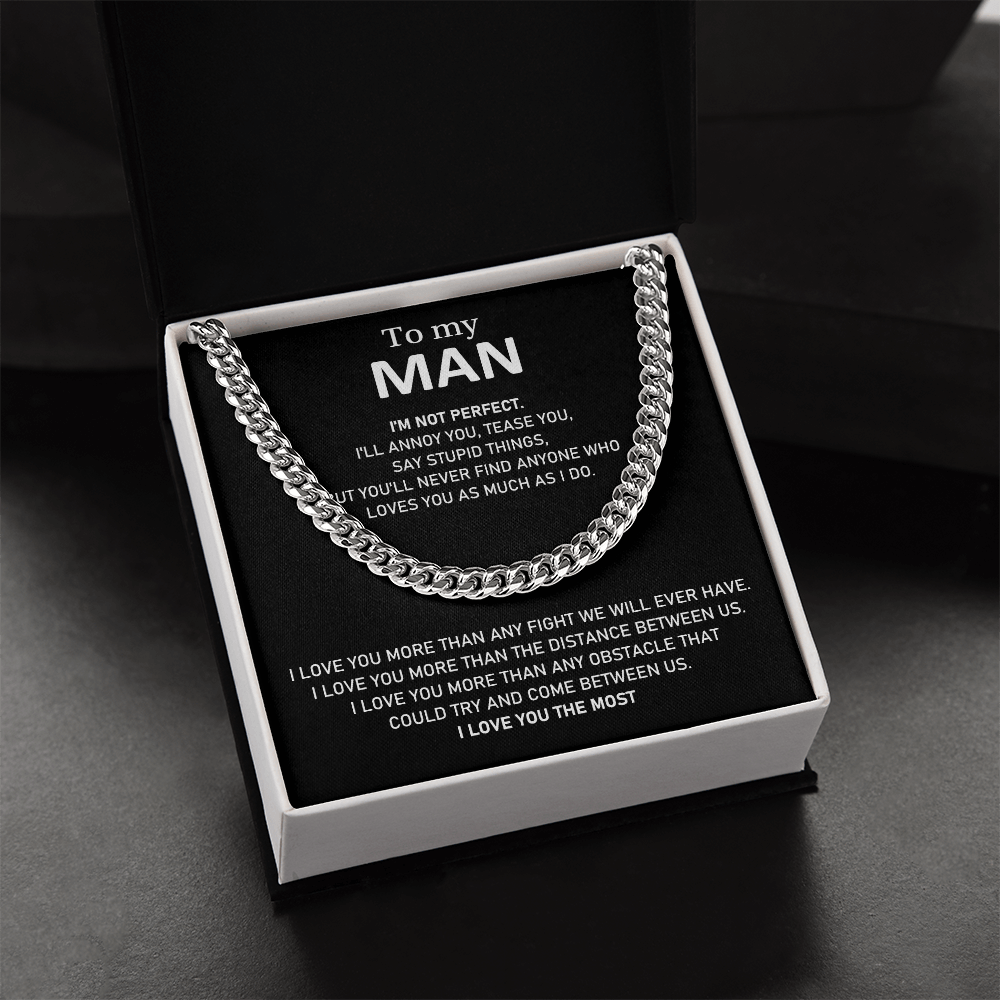 To My Man - I Love You The Most - Cuban Link Chain Necklace