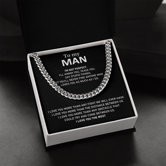 To My Man - I Love You The Most - Cuban Link Chain Necklace
