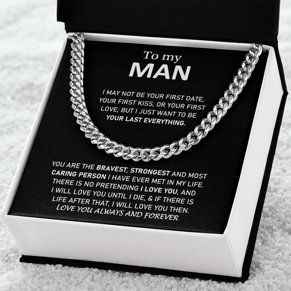 To My Man - Love You Always And Forever - Cuban Link Chain Necklace