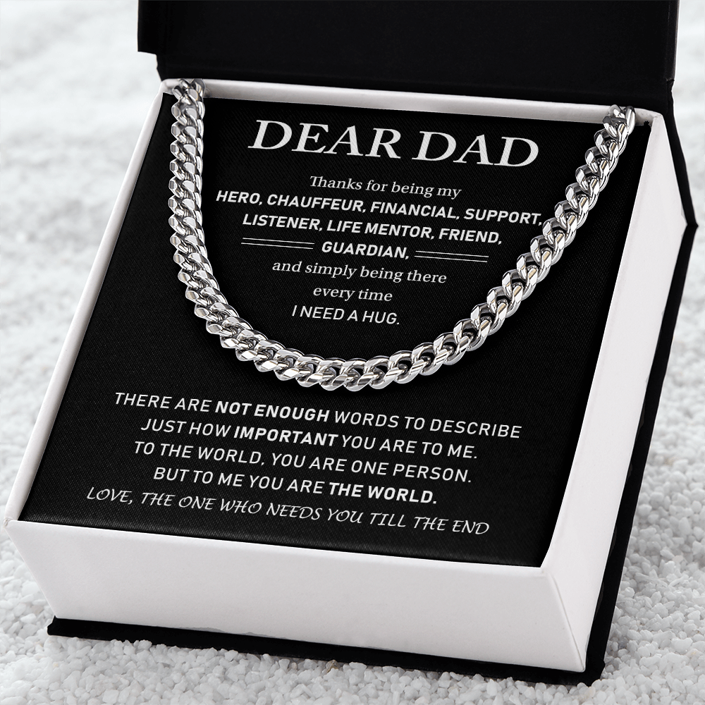 Dear Dad - Thank You For Being My Hero, Chauffeur, Financial, Support - Cuban Link Chain