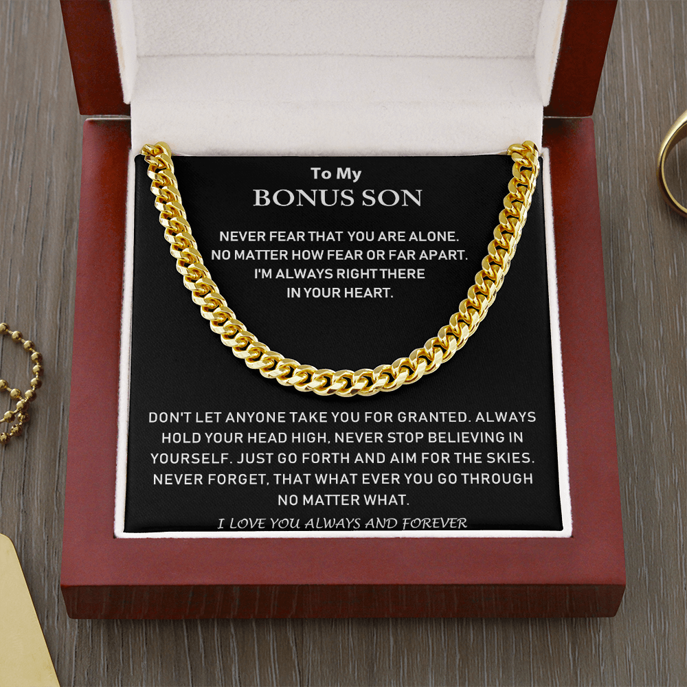 To My Bonus Son - I'm Always Right There In Your Heart - Cuban Link Chain
