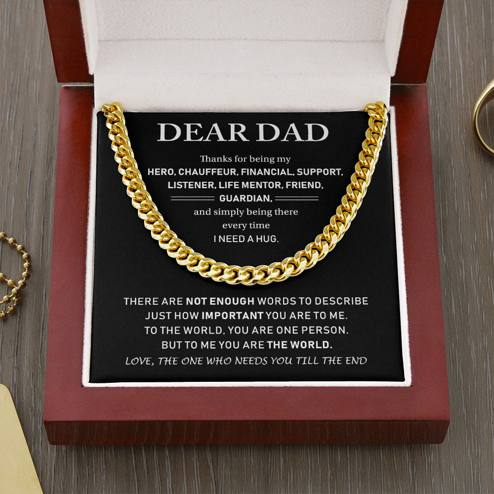Dear Dad - Thank You For Being My Hero, Chauffeur, Financial, Support - Cuban Link Chain