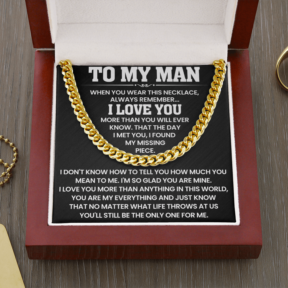 To My Man - I Love You More Than Anything In This World - Cuban Link Chain Necklace