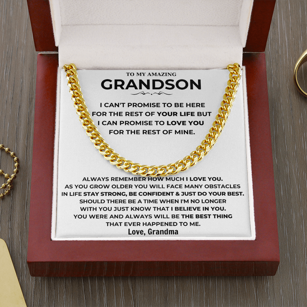 To My Amazing Grandson - I Can Promise To Love You For The Rest Of Mine - Cuban Link Chain