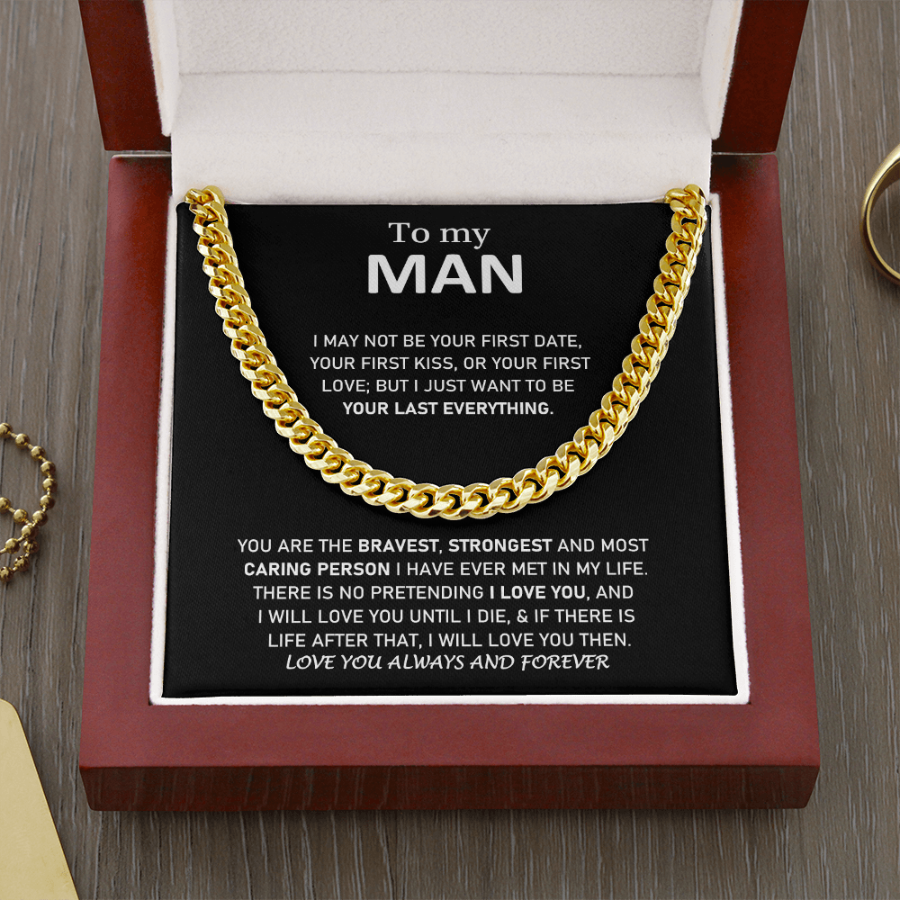 To My Man - Love You Always And Forever - Cuban Link Chain Necklace