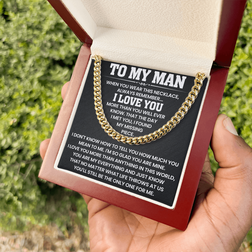 To My Man - I Love You More Than Anything In This World - Cuban Link Chain Necklace