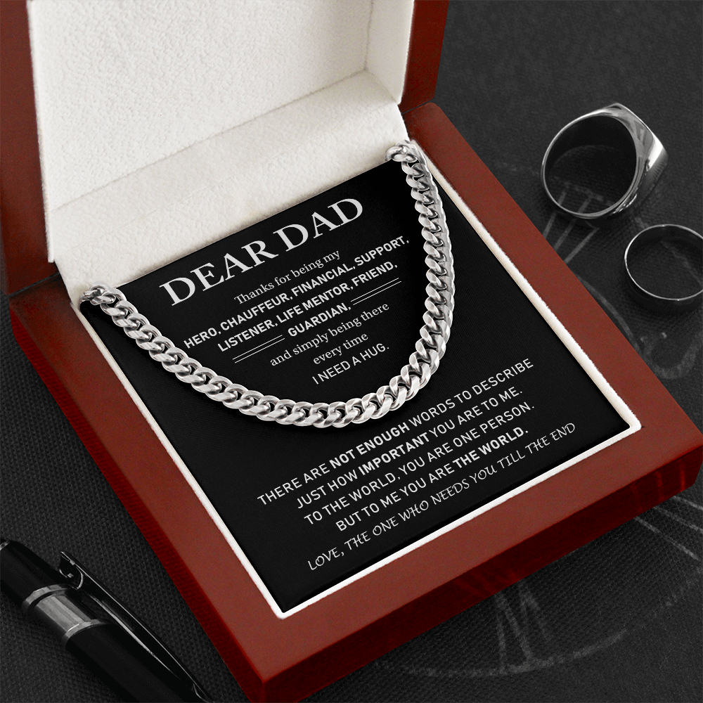 Dear Dad - Thank You For Being My Hero, Chauffeur, Financial, Support - Cuban Link Chain