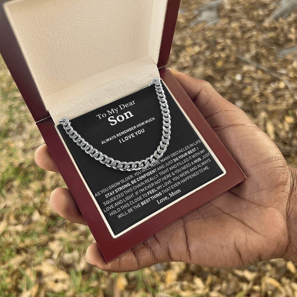 To My Dear Son - Always Remember How Much I Love You - Cuban Link Chain