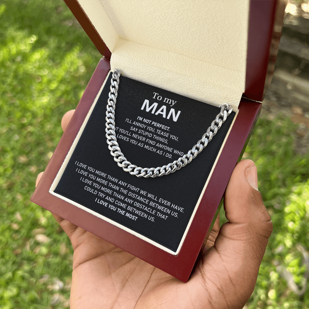 To My Man - I Love You The Most - Cuban Link Chain Necklace