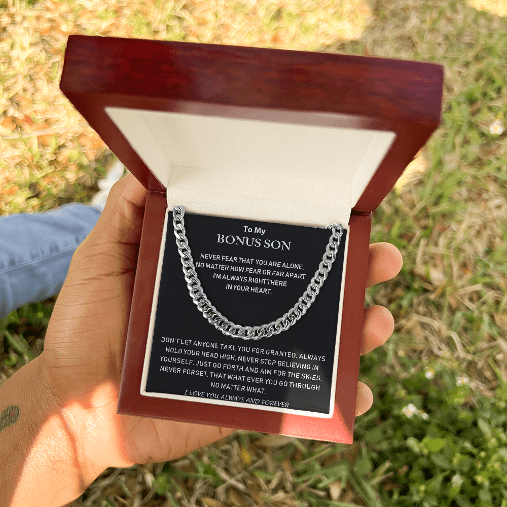 To My Bonus Son - I'm Always Right There In Your Heart - Cuban Link Chain