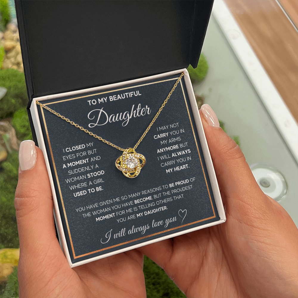 To My Beautiful Daughter - I Will Always Love You - Love Knot Necklace