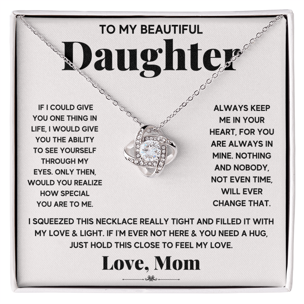 To My Beautiful Daughter - Always Keep Me In Your Heart - Love Knot Necklace