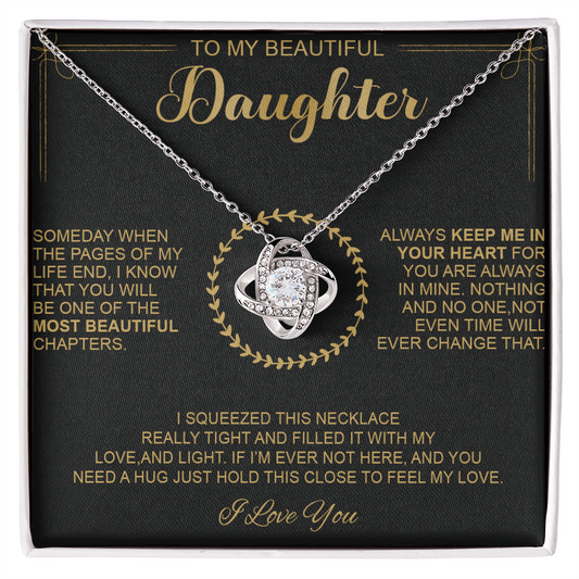 To My Beautiful Daughter - Always Keep Me In Your Heart - Love Knot Necklace