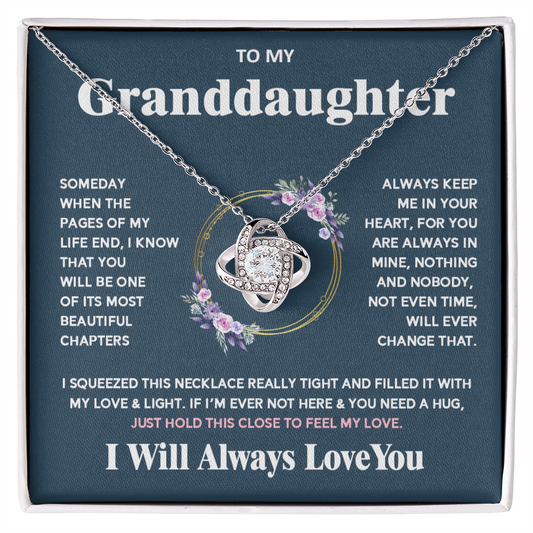 To My Granddaughter - I Will Always Love You - Love Knot Necklace