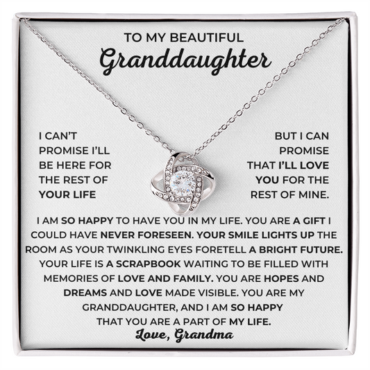 To My Beautiful Granddaughter - I Am So Happy That You Are A Part Of My Life - Love Knot Necklace