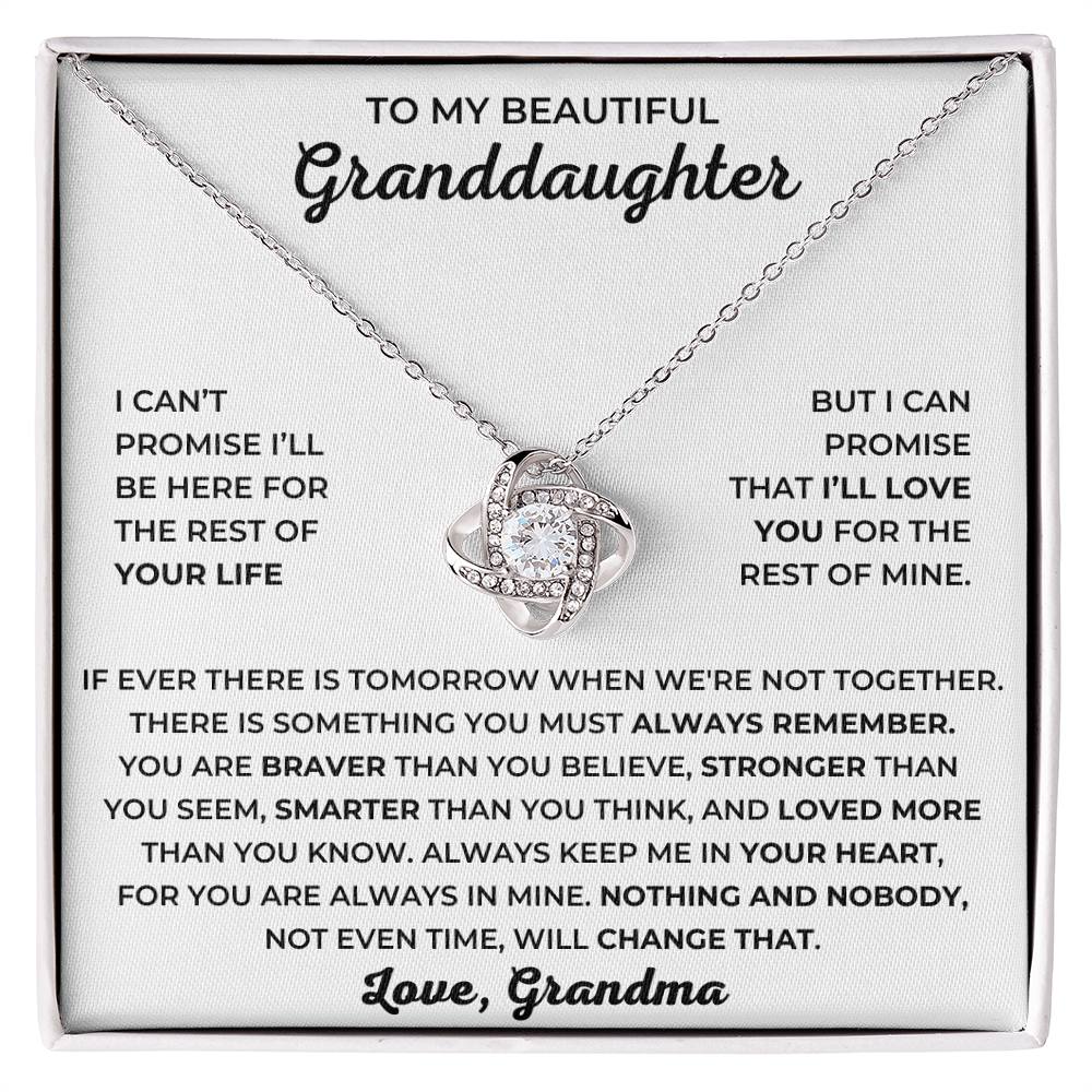 To My Beautiful Granddaughter - I Can Promise That I'll Love You For The Rest Of Mine - Love Knot Necklace