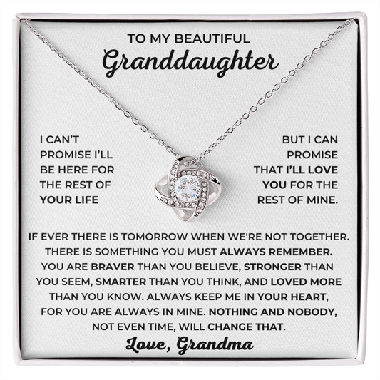 To My Beautiful Granddaughter - I Can Promise That I'll Love You For The Rest Of Mine - Love Knot Necklace