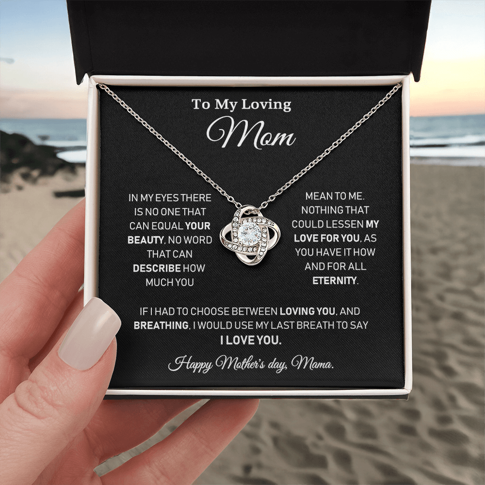 To My Loving Mom - Happy Mother's day, Mama - Love Knot Necklace
