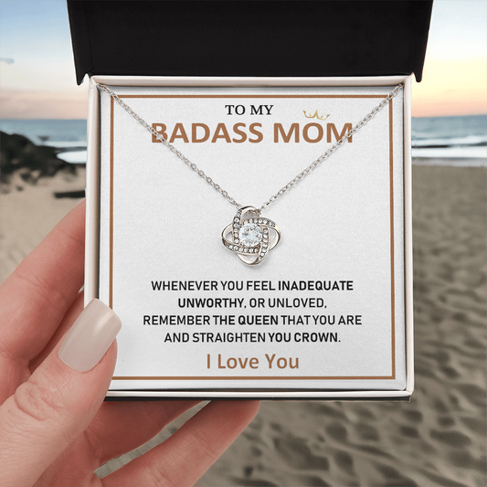 To My Badass Mom - Love You Always And Forever - Love Knot Necklace