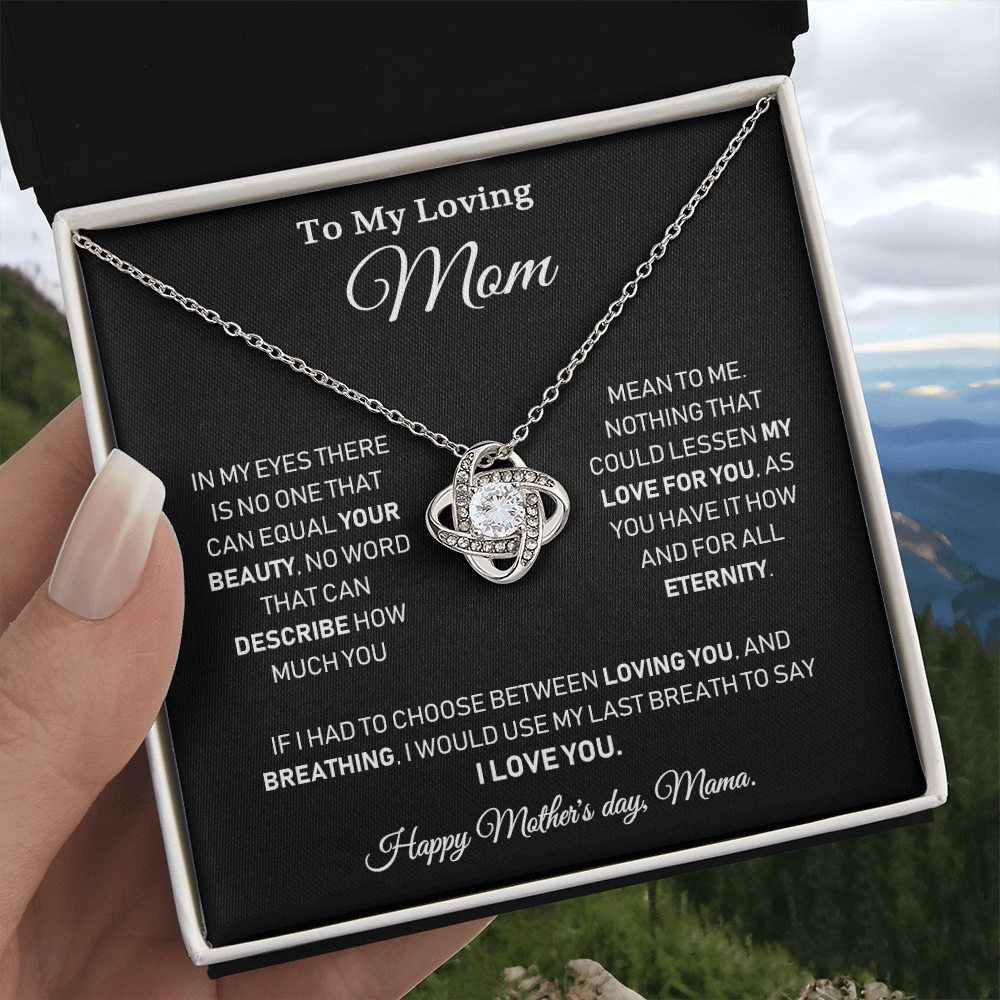 To My Loving Mom - Happy Mother's day, Mama - Love Knot Necklace