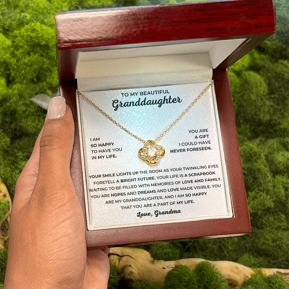 To My Beautiful Granddaughter - I Am So Happy That You Are A Part Of My Life - Love Knot Necklace