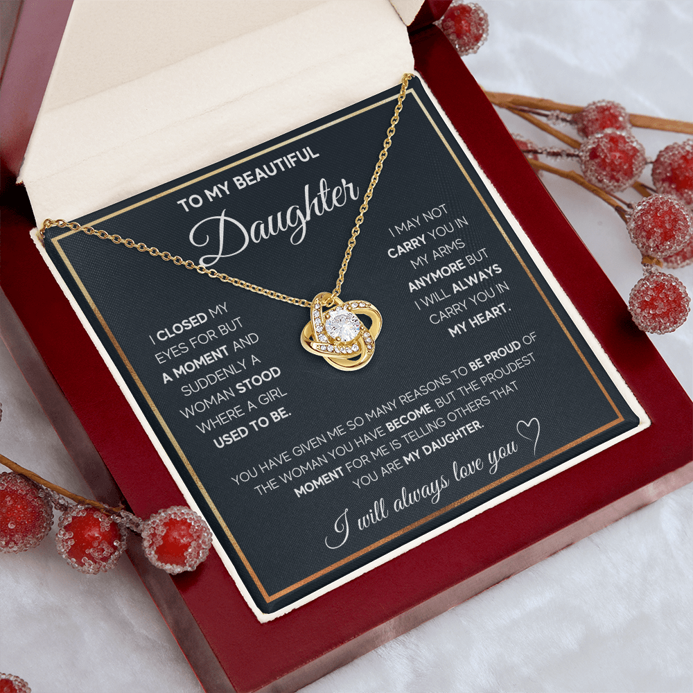To My Beautiful Daughter - I Will Always Love You - Love Knot Necklace