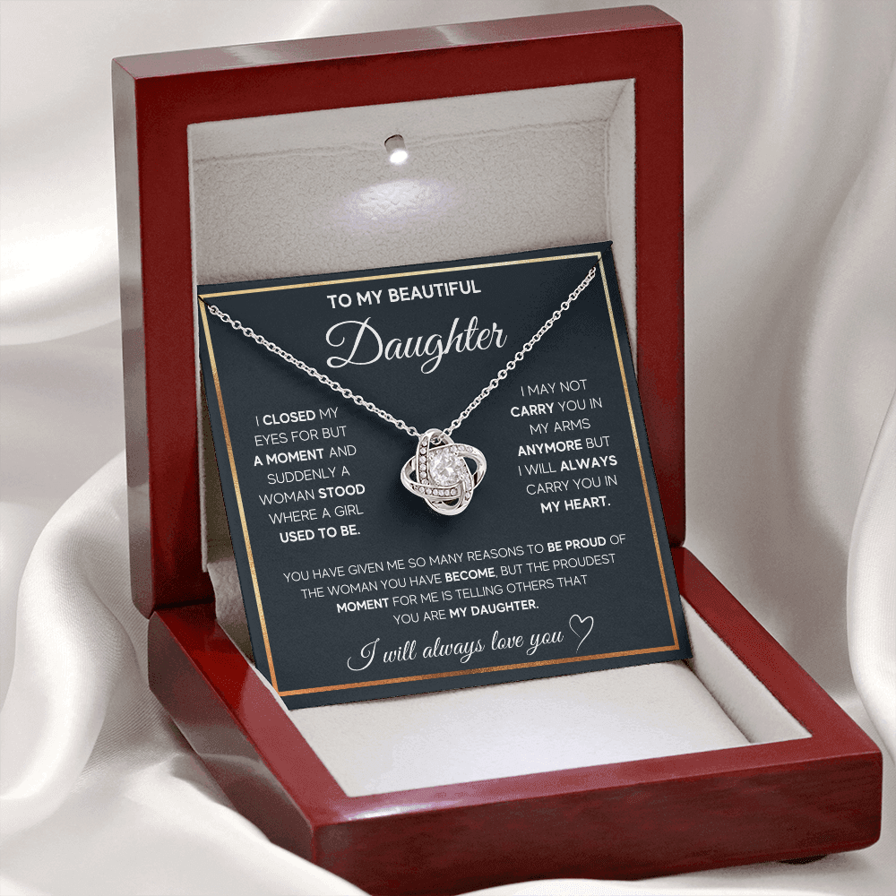 To My Beautiful Daughter - I Will Always Love You - Love Knot Necklace