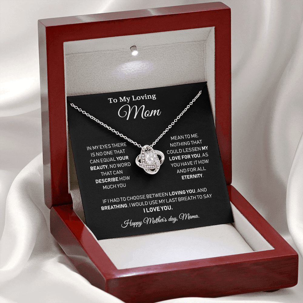 To My Loving Mom - Happy Mother's day, Mama - Love Knot Necklace