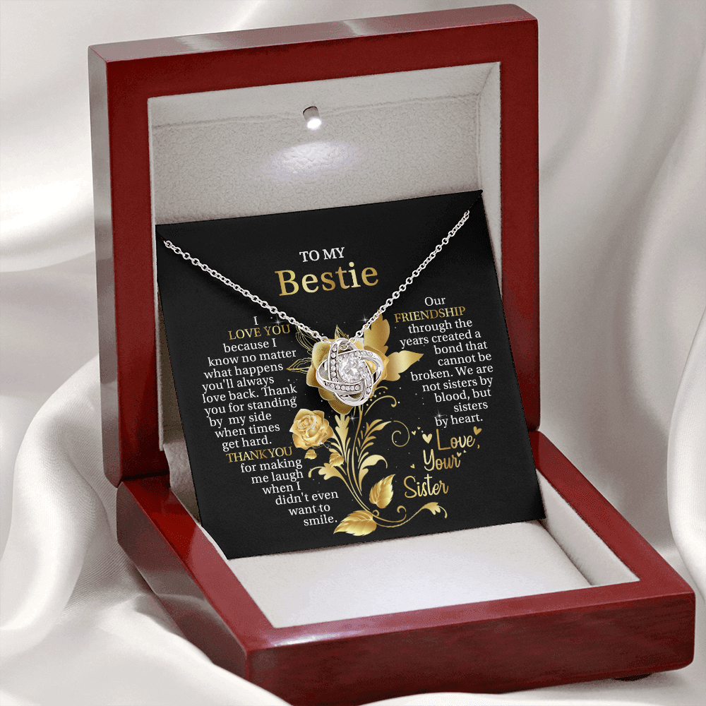 To My Bestie - Thank You For Making Me Laugh When I Didn't Even Want To Smile - Love Knot Necklace