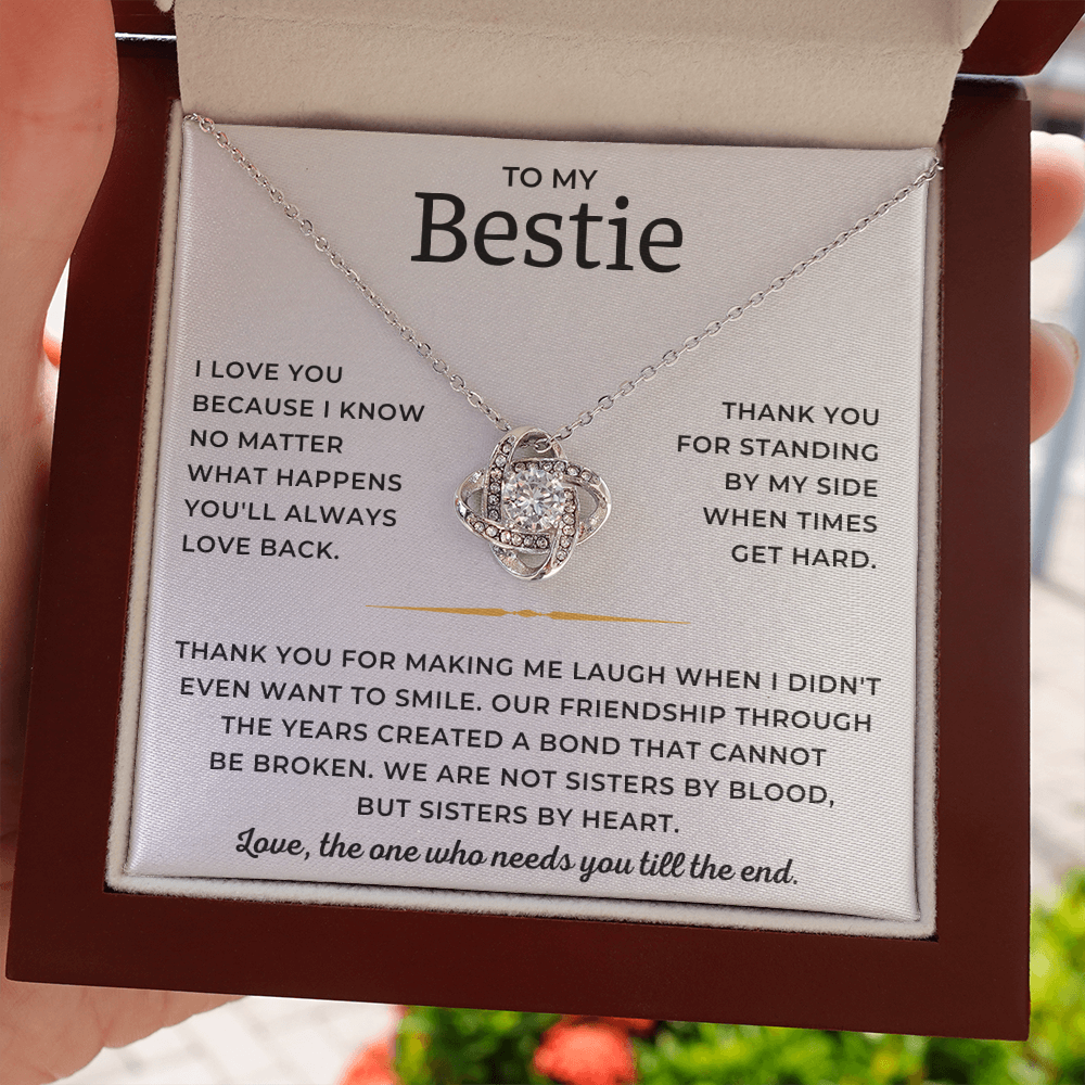 To My Bestie - Thank You For Standing By My Side When Times Get Hard - Love Knot Necklace