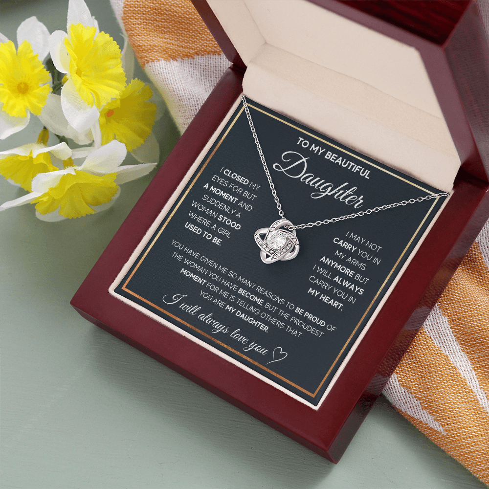 To My Beautiful Daughter - I Will Always Love You - Love Knot Necklace