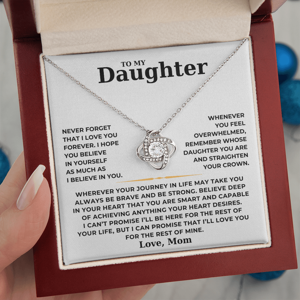 To My Daughter  - I Can Promise That I'll Love You For The Rest Of Mine - Love Knot Necklace