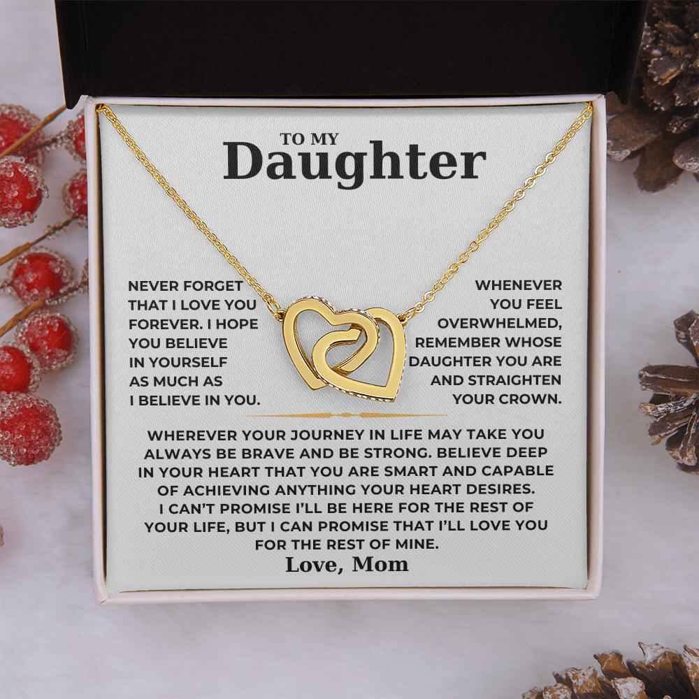 To My Daughter  - I Can Promise That I'll Love You For The Rest Of Mine - Interlocking Hearts Necklace