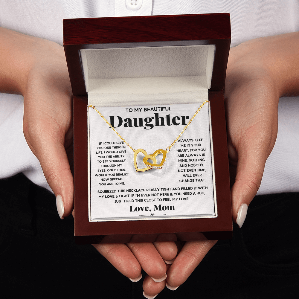 To My Beautiful Daughter - Always Keep Me In Your Heart - Interlocking Hearts Necklace
