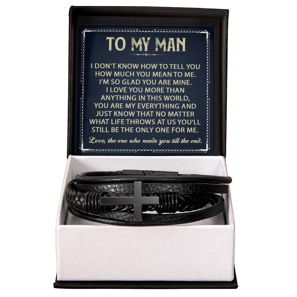 To My Man - Love, The One Who Needs You Till The End - Men's Cross Bracelet