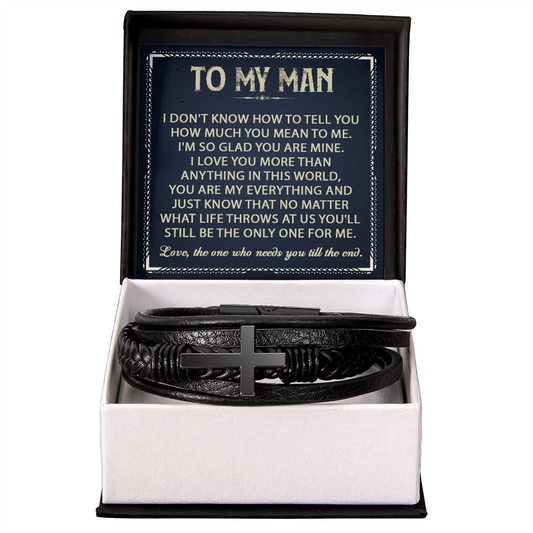 To My Man - Love, The One Who Needs You Till The End - Men's Cross Bracelet