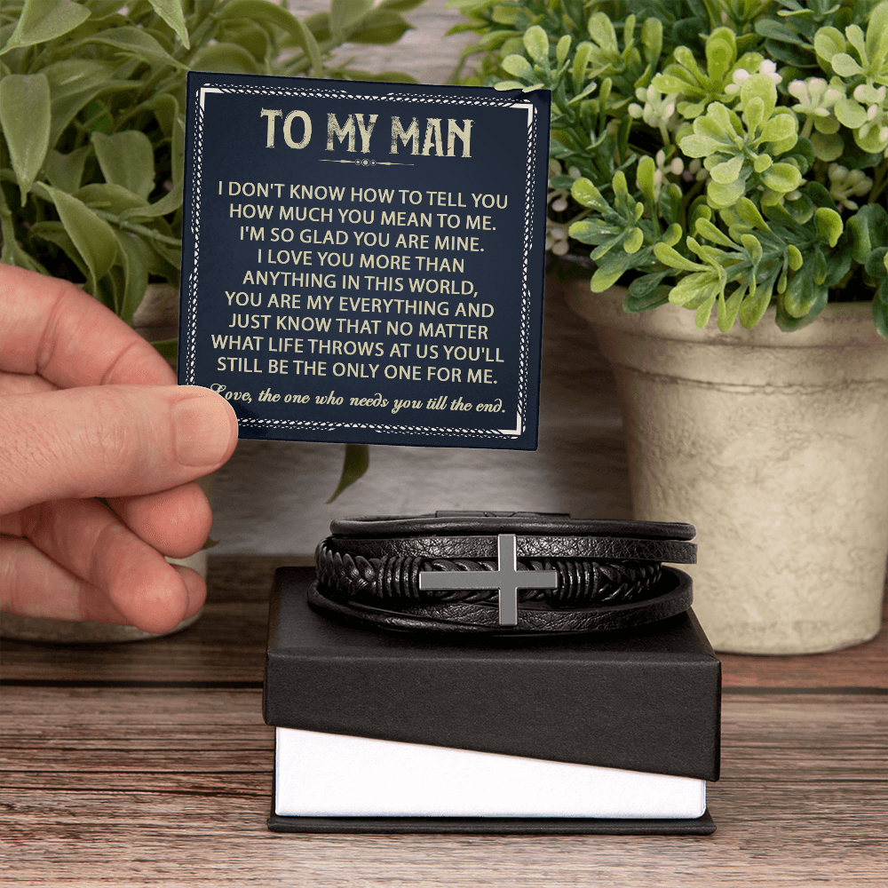 To My Man - Love, The One Who Needs You Till The End - Men's Cross Bracelet
